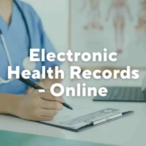 Photo of a nurse writing on a paper. Text overlay, "Electronic Health Records-Online."