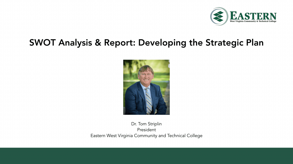 SWOT Analysis & Report: Developing the Strategic Plan with photo of Dr. Thomas Striplin.